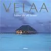 VELAA, ISLAND FOR ALL SENSES