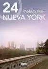 24 PASEOS POR NUEVA YORK