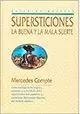 SUPERSTICIONES. LA BUENA Y MALA SUERTE
