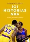 101 HISTORIAS DE LA NBA -4ª EDIC-