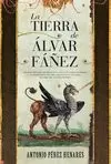 LA TIERRA DE ALVAR FAÑEZ