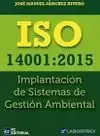 ISO 14001:2015. IMPLANTACION DE SISTEMAS DE GESTIO