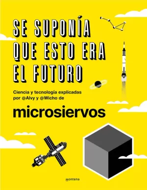 SE SUPONÍA QUE ESTO ERA EL FUTURO