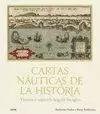 CARTAS NÁUTICAS DE LA HISTORIA