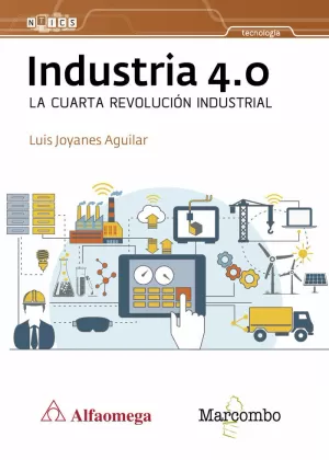 INDUSTRIA 4.0 LA CUARTA REVOLUCIÓN INDUSTRIAL