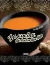 LA COCINA DE TODOS LOS DÍAS. RECETAS CASERAS