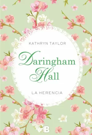 DARINGHAM HALL. LA HERENCIA (TRILOGÍA DARINGHAM HALL 1)