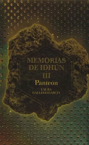 MEMORIAS DE IDHÚN III. PANTEÓN