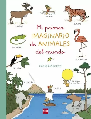 MI PRIMER IMAGINARIO DE ANIMALES DEL MUNDO
