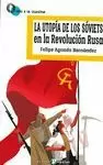 LA UTOPÍA DE LOS SÓVIETS EN LA REVOLUCIÓN RUSA