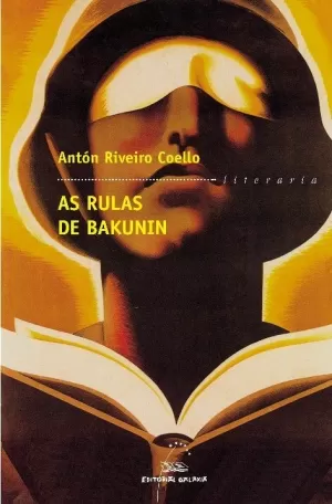RULAS DE BAKUNIN, AS (PREMIO GARCIA BARROS)