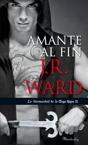 AMANTE AL FIN (LA HERMANDAD DE LA DAGA NEGRA 11)