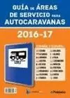 GUIA DE AREAS DE SERVICIO PARA AUTOCARAVANAS DE ESPAÑA Y EUROPA 2016