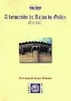 A FORMACION DO REINO DE GALIZA (711-910)