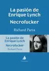 LA PASIÓN DE ENRIQUE LYNCH. NECROFUCKER