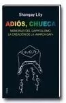 ADIÓS, CHUECA