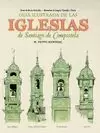 ILUSTRATED GUIDE TO THE CHERCHES OF SANTIAGO DE COMPOSTELA