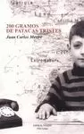 200 GRAMOS DE PATACAS TRISTES