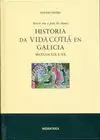 HISTORIA DA VIDA COTIÁ EN GALICIA (SÉCULOS XIX E XX)