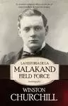LA HISTORIA DE LA MALAKAND FIELD FORCE