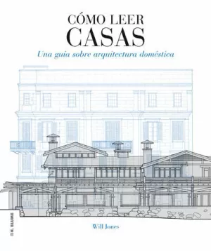 CÓMO LEER CASAS