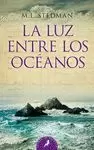 LA LUZ ENTRE LOS OCEANOS