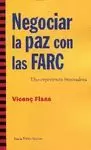 NEGOCIAR LA PAZ CON LAS FARC