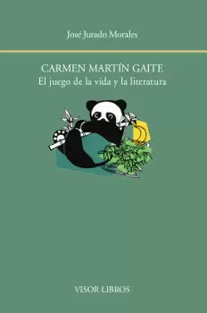 CARMEN MARTÍN GAITE. EL JUEGO DE LA VIDA Y LA LITERATURA