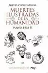 MUERTES ILUSTRADAS DE LA HUMANIDAD II
