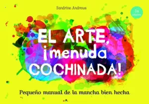 EL ARTE, ¡MENUDA COCHINADA!