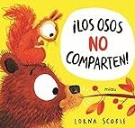 Título: Los osos no comparten: Analizando y comparando los mejores libros sobre egoísmo y solidaridad Título: Los osos no comparten: Analizando y comparando los mejores libros sobre egoísmo y solidaridad