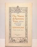 Flor nueva de romances viejos: Análisis y comparativa de los clásicos literarios reinventados Flor nueva de romances viejos: Análisis y comparativa de los clásicos literarios reinventados