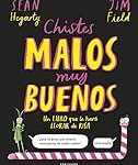 Chistes en los libros: Analizando y comparando las mejores obras humorísticas literarias Chistes en los libros: Analizando y comparando las mejores obras humorísticas literarias